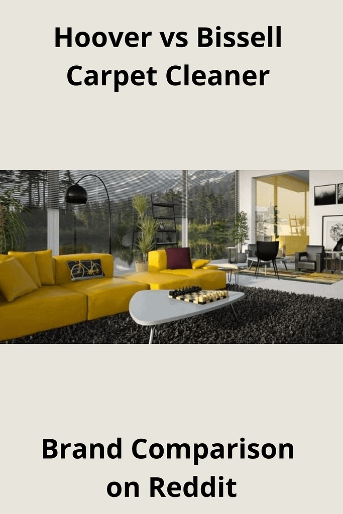 Hoover vs Bissell Carpet Cleaner Reddit Experts in Vacuum